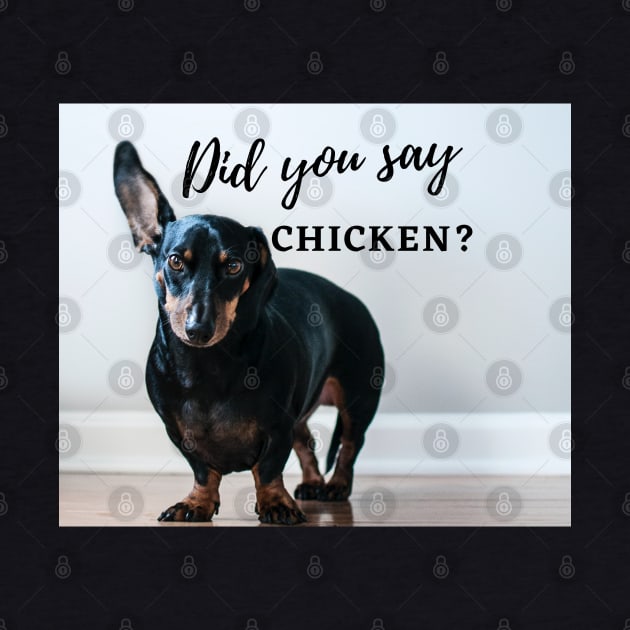 Dachshund looking for Chicken by Jas-Kei Designs